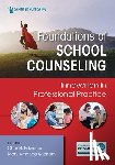  - Foundations of School Counseling
