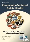  - Community-Centered Public Health