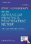  - Psychotherapy for the Advanced Practice Psychiatric Nurse