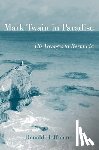 Hoffmann, Donald - Mark Twain in Paradise