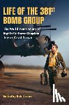  - Life of the 381st Bomb Group