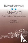 McNitt, Frank - Richard Wetherill, Anasazi: Pioneer Explorer of Southwestern Ruins