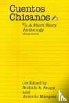 Anaya, Rudolfo A, Maarquez, Antonio - Cuentos Chicanos