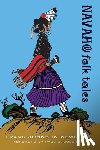 Newcomb, Franc Johnson - Navaho Folk Tales