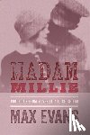 Evans, Max - Madam Millie