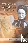 Foote, Cheryl J. - Women of the New Mexico Frontier