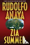 Anaya, Rudolfo - Zia Summer