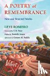 Romero, Levi - A Poetry of Remembrance