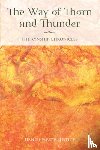 Justice, Daniel Heath - The Way of Thorn and Thunder