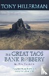 Hillerman, Tony - The Great Taos Bank Robbery and Other True Stories