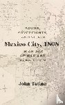 Tutino, John - Mexico City, 1808