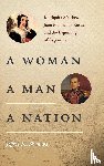 Shumway, Jeffrey M. - A Woman, a Man, a Nation