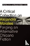  - A Critical Collection on Alejandro Morales