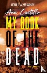 Castillo, Ana - My Book of the Dead