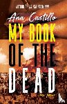 Castillo, Ana - My Book of the Dead