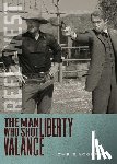 Yogerst, Chris - The Man Who Shot Liberty Valance