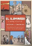 Stavans, Ilan, Sheinkin, Steve - El Iluminado