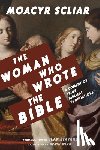 Scliar, Moacyr - The Woman Who Wrote the Bible