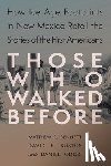 Bennett, Matthew, Bustos, David F., Odess, Daniel - Those Who Walked Before