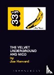 Harvard, Joe - The Velvet Underground's The Velvet Underground and Nico