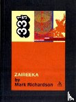 Richardson, Mark - Flaming Lips' Zaireeka