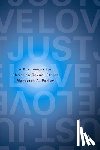 Farley, Margaret - Just Love - A Framework for Christian Sexual Ethics