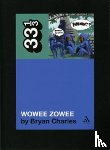 Charles, Bryan - Pavement's Wowee Zowee