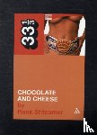 Shteamer, Hank - Ween's Chocolate and Cheese