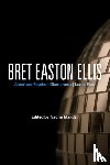  - Bret Easton Ellis