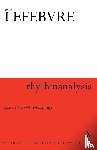 Lefebvre, Henri - Rhythmanalysis