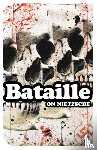 Bataille, Georges - On Nietzsche