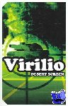 Virilio, Paul - Desert Screen - War at the Speed of Light
