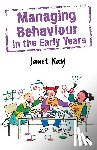 Kay, Janet (Sheffield Hallam University - Managing Behaviour in the Early Years