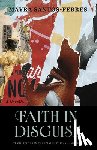 Santos-Febres, Mayra - Faith in Disguise