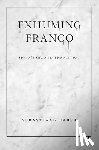 Faber, Sebastiaan - Exhuming Franco