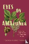 Carey-Webb, Jessica - Eyes on Amazonia