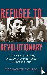 Poulos, Margarite - Refugee to Revolutionary