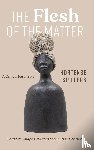 Brown, Amaris, Davis, Thadious M., Gumbs, Alexis Pauline, Holland, Sharon P. - The Flesh of the Matter