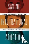 Montgomery, Mark, Powell, Irene - Saving International Adoption