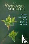  - Birthing the Sermon-Women Preachers on the Creative Process