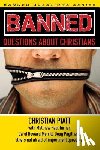 Piatt, Christian - Banned Questions about Christians