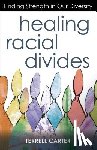 Carter, Terrell - Healing Racial Divides