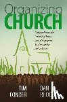 Tim Conder, Conder, Daniel Rhodes, Rhodes - Organizing Church