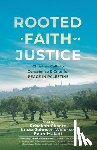 Choate, Rebekah - Rooted in Faith and Justice: Christian Calls to Conscience & Cries for Peace in Palestine