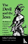 Trachtenberg, Joshua - The Devil and the Jews