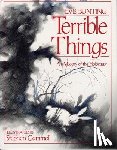 Bunting, Eve - Terrible Things