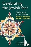 Steinberg, Paul - Celebrating the Jewish Year: The Spring and Summer Holidays