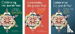 Steinberg, Paul - Celebrating the Jewish Year, 3-Volume Set