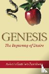 Zornberg, Aviva Gottlieb - Genesis: The Beginning of Desire