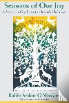 Waskow, Arthur O. - Seasons of Our Joy